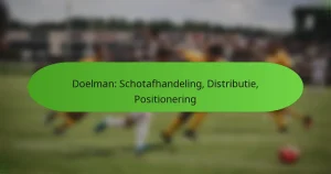 featured-image-doelman-schotafhandeling-distributie-positionering